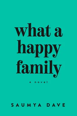 Aká je šťastná rodina - What a Happy Family