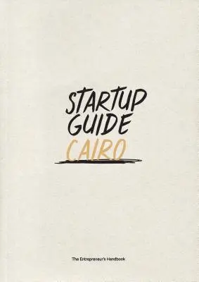 Startup Guide Káhira - Startup Guide Cairo