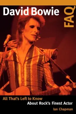 Často kladené otázky o Davidovi Bowiem: Všetko, čo treba vedieť o najlepšom rockovom hercovi - David Bowie FAQ: All That's Left to Know About Rock's Finest Actor