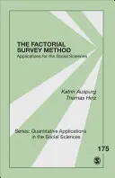 Experimenty s faktorovým prieskumom - Factorial Survey Experiments