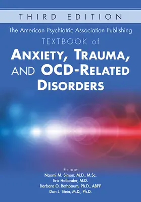 The American Psychiatric Association Publishing Textbook of Anxiety, Trauma, and Ocd-Related Disorders (Vydavateľstvo Americkej psychiatrickej asociácie, učebnica úzkosti, traumy a porúch súvisiacich s Ocd) - The American Psychiatric Association Publishing Textbook of Anxiety, Trauma, and Ocd-Related Disorders