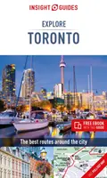 Insight Guides Explore Toronto (Cestovný sprievodca s bezplatnou elektronickou knihou) - Insight Guides Explore Toronto (Travel Guide with Free Ebook)