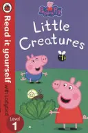 Peppa Pig: Little Creatures - Čítaj si sám s Ladybird - Level 1 - Peppa Pig: Little Creatures - Read it yourself with Ladybird - Level 1