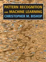 Rozpoznávanie vzorov a strojové učenie - Pattern Recognition and Machine Learning