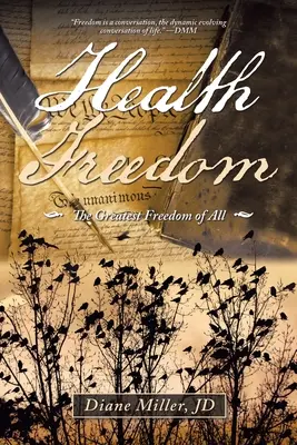 Sloboda zdravia: Najväčšia sloboda zo všetkých - Health Freedom: The Greatest Freedom of All