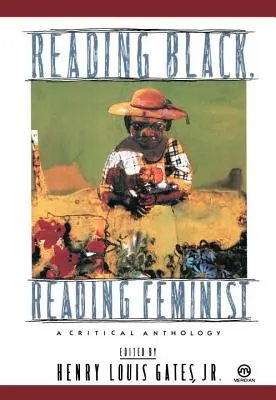 Čítanie černochov, čítanie feministiek: A Critical Anthology - Reading Black, Reading Feminist: A Critical Anthology