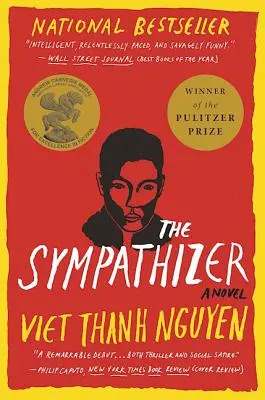 Sympatizant: (Pulitzerova cena za beletriu) - The Sympathizer: A Novel (Pulitzer Prize for Fiction)