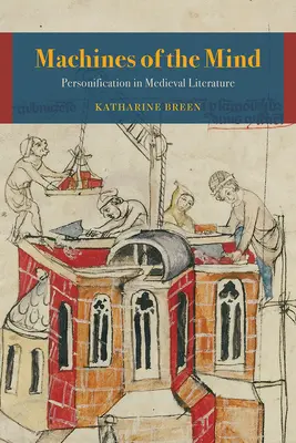 Stroje mysle: Personifikácia v stredovekej literatúre - Machines of the Mind: Personification in Medieval Literature