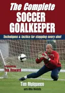 Kompletný futbalový brankár - The Complete Soccer Goalkeeper