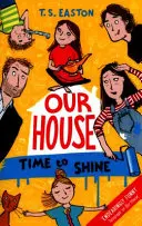 Náš dom 2: Čas zažiariť - Our House 2: Time to Shine