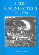 Testy z latinského jazyka pre GCSE - Latin Momentum Tests for GCSE