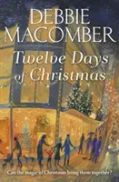 Dvanásť dní Vianoc - vianočný román - Twelve Days of Christmas - A Christmas Novel