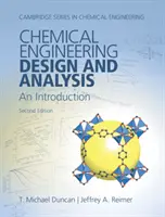 Návrh a analýza chemického inžinierstva: Úvod do problematiky - Chemical Engineering Design and Analysis: An Introduction