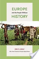 Európa a ľudia bez dejín - Europe and the People Without History