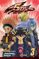 Yu-Gi-Oh! 5d's, Vol. 3, 3 [s obchodnou kartou] - Yu-Gi-Oh! 5d's, Vol. 3, 3 [With Trading Card]