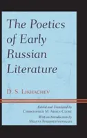 Poetika ranej ruskej literatúry - The Poetics of Early Russian Literature