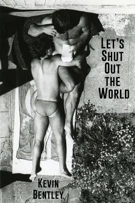 Zatvorme dvere pred svetom - Let's Shut Out the World