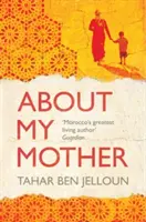 O mojej matke - About My Mother