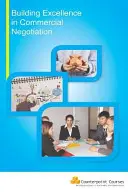 Budovanie dokonalosti v obchodnom vyjednávaní - Building Excellence in Commercial Negotiation