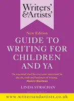 Sprievodca spisovateľov a umelcov písaním pre deti a mládež - Writers' & Artists' Guide to Writing for Children and YA