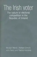 Írsky volič: Charakter volebnej súťaže v Írskej republike - The Irish Voter: The Nature of Electoral Competition in the Republic of Ireland