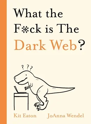 Čo je to, do pr*ele, temný web? - What the F*ck Is the Dark Web?