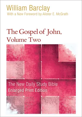 Jánovo evanjelium, 2. zväzok (rozšírený výtlačok) - The Gospel of John, Volume 2 (Enlarged Print)