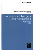 Pokroky v oblasti fúzií a akvizícií - Advances in Mergers and Acquisitions