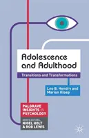 Dospievanie a dospelosť: Premeny a transformácie - Adolescence and Adulthood: Transitions and Transformations