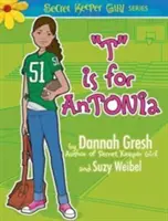 T is for Antonia - T Is for Antonia