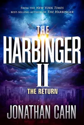 The Harbinger II: Návrat - The Harbinger II: The Return