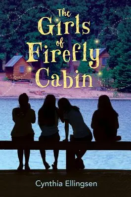 Dievčatá z chaty Firefly - The Girls of Firefly Cabin