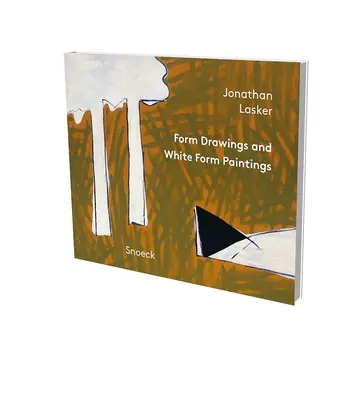 Jonathan Lasker (Jonathan Lasker): Kresby v tvare bielych foriem (Form Drawings an White Form Paintings): Kienbaum Artists' Books 2021 - Jonathan Lasker: Form Drawings an White Form Paintings: Kienbaum Artists' Books 2021