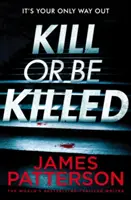 Zabiť alebo byť zabitý - Kill or be Killed