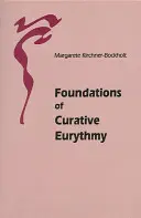 Základy liečebnej erytmie - Foundations of Curative Eurythmy