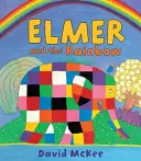 Elmer a dúha - Elmer and the Rainbow