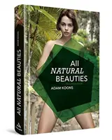 Všetky prírodné krásy: Vydanie v angličtine - All Natural Beauties: English Edition