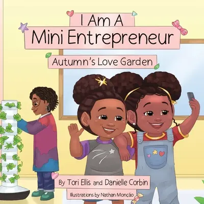 Som minipodnikateľ: Jesenná záhrada lásky - I Am A Mini Entrepreneur: Autumn's Love Garden