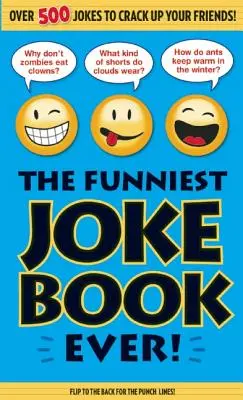 Najvtipnejšia kniha vtipov na svete! - The Funniest Joke Book Ever!