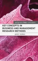 Kľúčové koncepty metód výskumu v oblasti podnikania a manažmentu - Key Concepts in Business and Management Research Methods