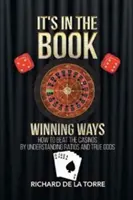 Je to v knihe: Ako poraziť kasína - It's in the Book: Winning Ways - How to Beat the Casinos