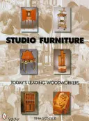 Ateliérový nábytok: Dnešní poprední stolári - Studio Furniture: Today's Leading Woodworkers