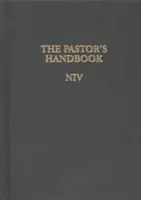 Pastor's Handbook NIV: Návody, formuláre a pomôcky na vedenie mnohých obradov, ktoré má farár viesť - The Pastor's Handbook NIV: Instructions, Forms and Helps for Conducting the Many Ceremonies a Minister Is Called Upon to Direct