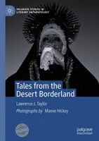 Príbehy z púštneho pohraničia - Tales from the Desert Borderland