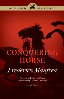 Dobývanie koňa, druhé vydanie - Conquering Horse, Second Edition