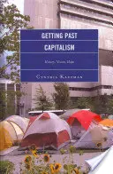 Prekonať kapitalizmus: história, vízia, nádej - Getting Past Capitalism: History, Vision, Hope