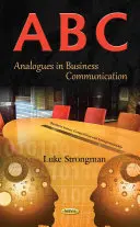 A-B-C - analógie v obchodnej komunikácii - A-B-C - Analogues in Business Communication