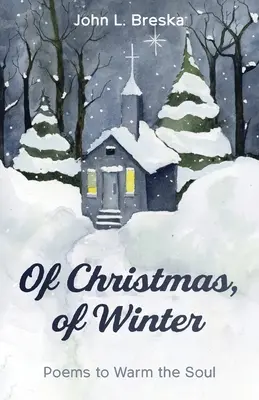 O Vianociach, o zime - Of Christmas, of Winter