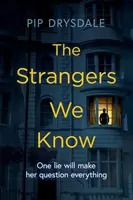 Cudzinci, ktorých poznáme - Strangers We Know