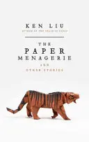 Papierový zverinec - Paper Menagerie
